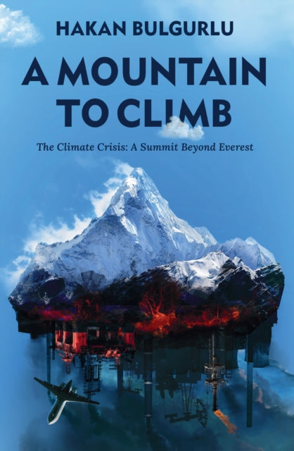 Book cover of: Mountain to Climb. By: BULGURLU