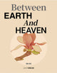Book cover of: Between Earth And Heaven. By: Chen Duxi