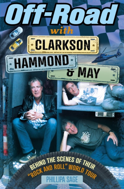Book cover of: Off-Road with Clarkson, Hammond and May. By: Phillipa Sage