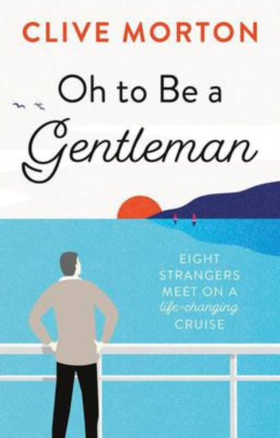 Book cover of: Oh to Be a Gentleman. By: Clive Morton