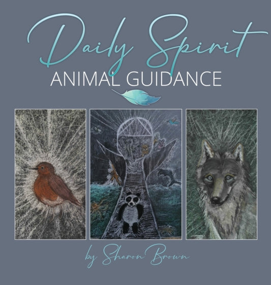 Book cover of: Daily Spirit Animal Guidance. By: Sharon Brown