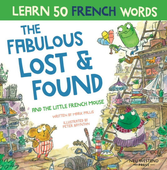 Book cover of: Fabulous Lost & Found and the little French mouse