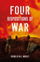 Book cover of: Four Dispositions of War. By: M.J. Mobley