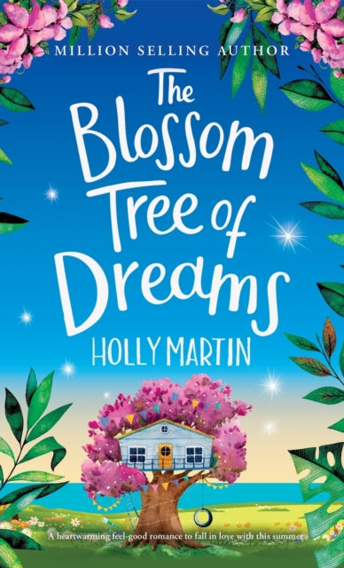Book cover of: Blossom Tree of Dreams. By: Holly Martin