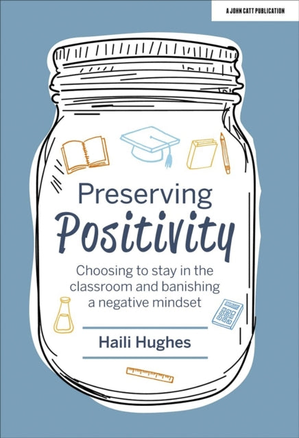 Book cover of: Preserving Positivity. By: Haili Hughes