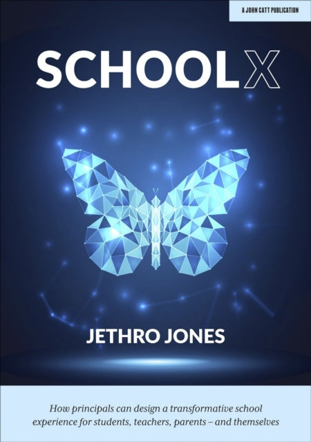 Book cover of: SchoolX. By: Jethro Jones