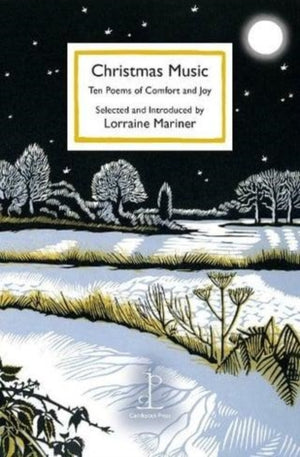Christmas Music, Ten Poems of Comfort and Joy