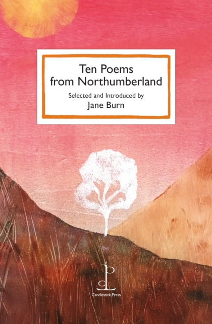 Ten Poems from Northumberland