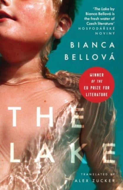 Book cover of: Lake. By: Bianca BELLOVA