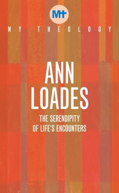 Book cover of: My Theology. By: Ann Loades