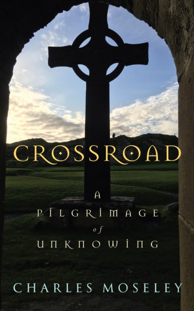 Book cover of: Crossroad. By: Charles Moseley