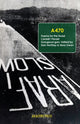 Book cover of: A470. By: Siân Northey
