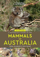 Book cover of: Naturalist's Guide to the Mammals of Australia (2nd ed). By: Peter Rowland