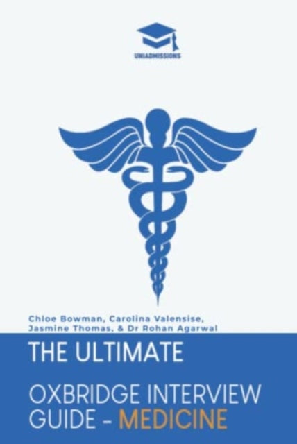 Book cover of: Ultimate Oxbridge Interview Guide: Medicine