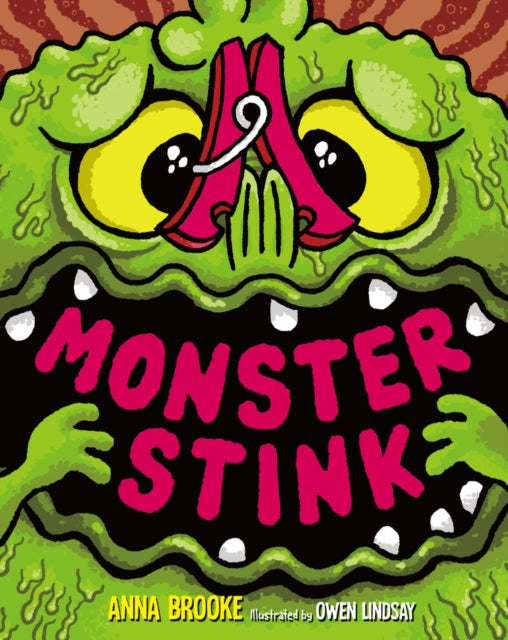 Book cover of: Monster Stink. By: Anna Brooke