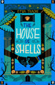 Book cover of: House of Shells. By: Efua Traore
