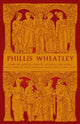 Book cover of: Phillis Wheatley. By: Phillis Wheatley