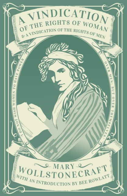 Book cover of: Vindication of the Rights of Woman & A Vindication of the Rights of Men. By: Mary Wollstonecraft