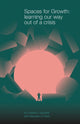 Book cover of: Spaces for Growth. By: Graham Leicester