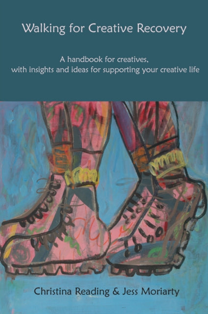 Book cover of: Walking for Creative Recovery. By: Christina Reading