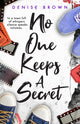 Book cover of: No One Keeps a Secret. By: BROWN, DENISE