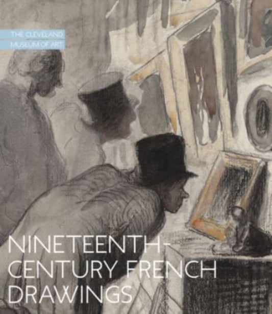 Book cover of: Nineteenth-Century French Drawings