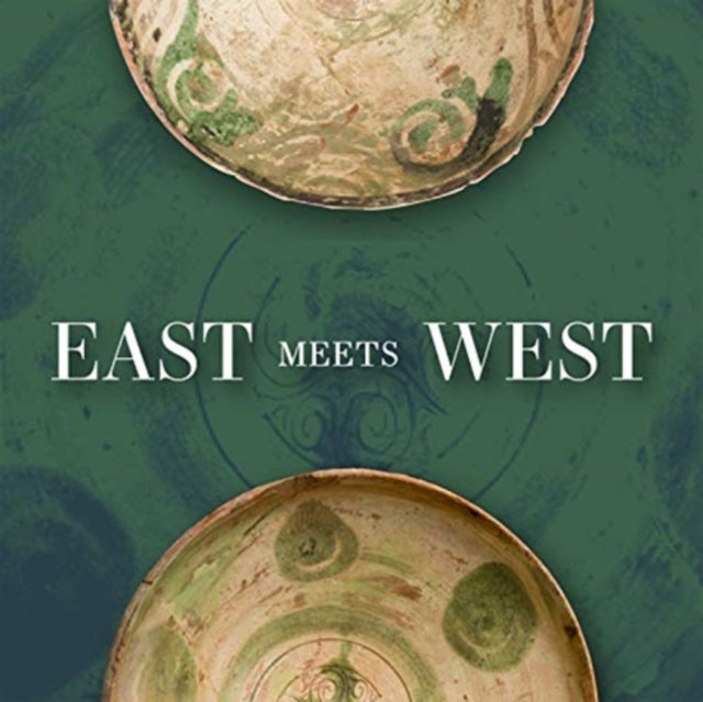 Book cover of: East Meets West. By: Martin Bommas