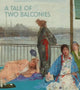 Book cover of: Tale of Two Balconies. By: Kit Brooks