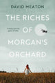 Book cover of: Riches of Morgan's Orchard. By: David Meaton