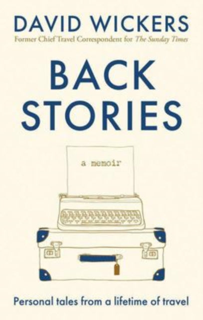 Book cover of: Back Stories. By: David Wickers