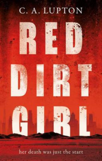 Book cover of: Red Dirt Girl. By: C. A. Lupton