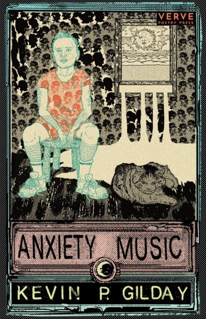 Book cover of: Anxiety Music. By: Gilday