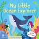 Book cover of: My Little Ocean Explorer. By: Vicky Barker