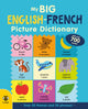 Book cover of: My Big English-French Picture Dictionary