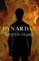 Book cover of: Dyn ar Dan. By: Martin Huws