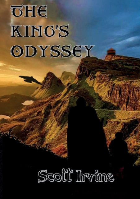 Book cover of: King's Odyssey. By: Scott Irvine