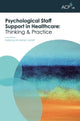 Book cover of: Psychological Staff Support in Healthcare. By: Harriet Conniff