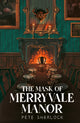 Book cover of: Mask of Merryvale Manor. By: Pete Sherlock