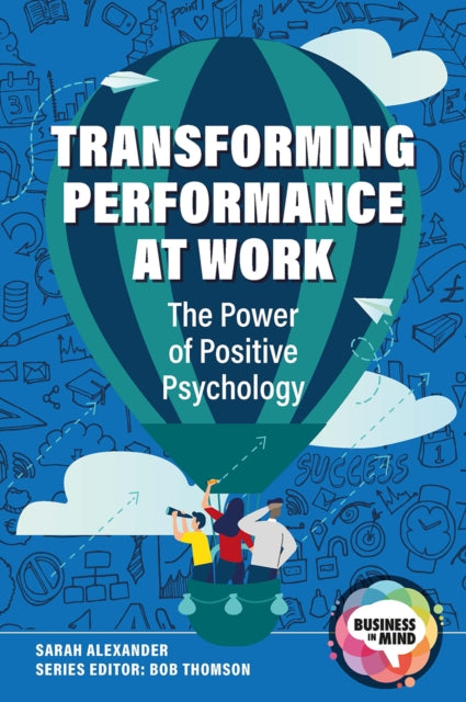 Book cover of: Transforming Performance at Work. By: Thomson ALEXANDER