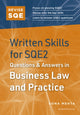 Book cover of: Revise SQE Written Skills for SQE2: Questions & Answers in Business Law and Practice. By: Sona Mehta
