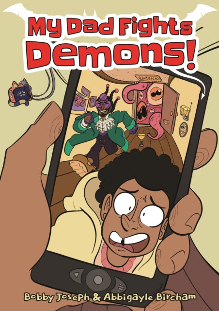 Book cover of: My Dad Fights Demons!