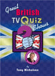 Book cover of: Great British TV Quiz Shows