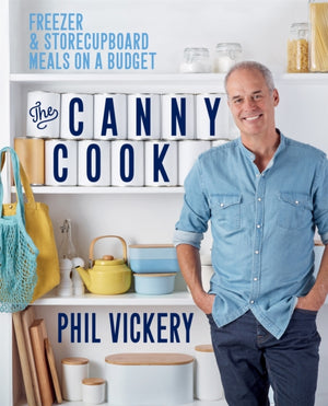 Canny Cook, Freezer & storecupboard meals on a budget