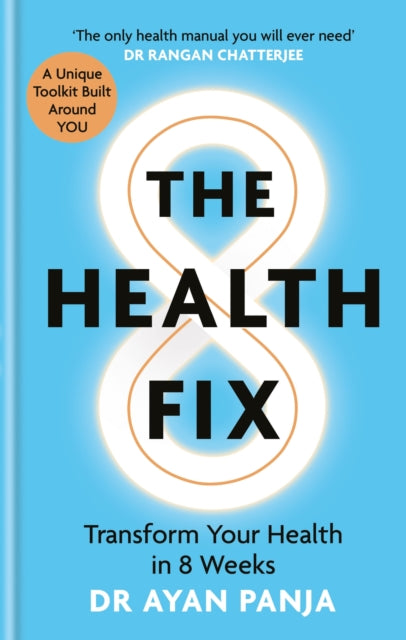 Health Fix, Transform your Health in 8 Weeks 9781914239298 Ayan Panja