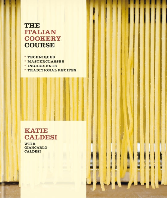 Book cover of: Italian Cookery Course. By: Katie Caldesi
