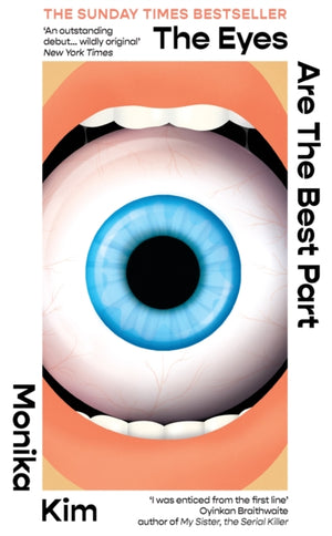 Eyes Are the Best Part, THE SUNDAY TIMES BESTSELLING 'GOOD FOR HER' K-THRILLER