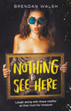 Book cover of: Nothing to see here