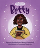 Book cover of: Enwogion o Fri: Betty - Bywyd Penderfynol Betty Campbell. By: Nia Morais