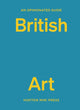 Book cover of: Opinionated Guide to British Art. By: Lucy Davies