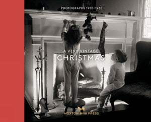 Very Vintage Christmas, Photographs 1890-1980